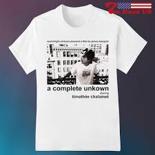 A complete unknown starring Timothee Chalamet shirt, hoodie, sweater, long  sleeve and tank top