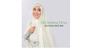 Innalillahi, ayah oki setiana dewi dan ria ricis meninggal. Doa Masuk Kamar Mandi By Oki Setiana Dewi On Amazon Music Amazon Com