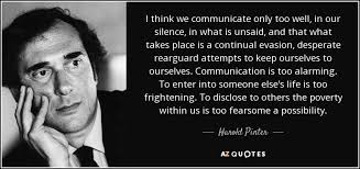 TOP 25 QUOTES BY HAROLD PINTER (of 83) | A-Z Quotes via Relatably.com