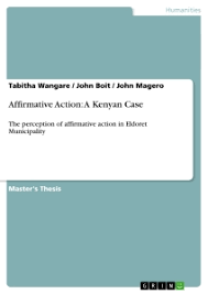 Summary of affirmative action programs malaysia education employment south africa  exclusively bumiputera residential and matriculation colleges  transformation of second, affirmative action in labor markets intensified from 1999, particularly with the enactment of employment equity legislation. Affirmative Action A Kenyan Case Grin