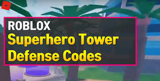 Enter this code to claim snowflake skin; Roblox Superhero Tower Defense Codes March 2021 Owwya