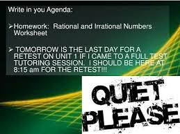 For the students learning the concepts, the worksheet helps in having the best practice materials compiled together at a single place. Ppt Write In You Agenda Homework Rational And Irrational Numbers Worksheet Powerpoint Presentation Id 2731841
