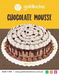 Have you ever tasted the goldilocks cassava cake? Goldilocks Goldilocks Chocolate Mousse Cake Facebook