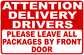 Attention Delivery Drivers Please Leave Packages By Front Door Sign In 2020 Front Door Signs Door Signs Front Door