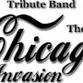 THE CHICAGO INVASION: TRIBUTE TO CHICAGO LIVE IN CONCERT!