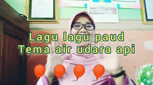 Pelajaran tk tema air udara api. Buninggurundeso Lagu Paud Tema Air Udara Api Youtube