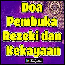 Kita juga dianjurkan untuk selalu bersyukur terhadap apa yang kita miliki dan kita terima dari allah. Updated Doa Pembuka Rezeki Dan Kekayaan Pc Android App Download 2021