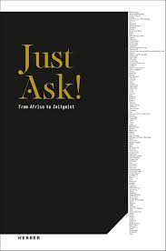 Just Ask!: From Africa to Zeitgeist : Njami, Simon, O'toole, Sean, Brouwer,  Wendy, de Courcy-Ireland, Gail: Amazon.it: Libri