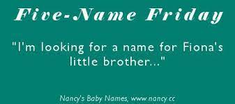 Five Name Friday Boy Name For Fiona S Brother Boy Names Names Letter V