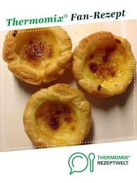 Portugiesische Vanilletortchen Rezept Rezepte Thermomix Thermomix Backen Thermomix Rezepte