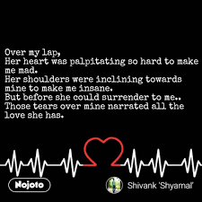 Over My Lap Her Heart Was Palpitating So Hard To English Love S Failure Quotes Emotional Quotes Funny Quotes