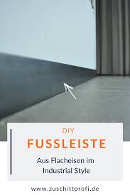 Fussleiste Aus Flachstahl Einfach Selbstgemacht In 2020 Hausbau Tipps Fussleisten Sockelleisten