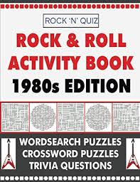 It's actually very easy if you've seen every movie (but you probably haven't). Rock And Roll Activity Book 1980s Edition Word Search Puzzles Crossword Puzzles Trivia Questions By West Nick New 2021 Glassfrogbooks