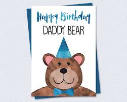Print Out Happy Birthday Card Pdf Printable Birthday Card Happy Birthday Daddy Bear Instant Etsy Birthday Card Printable Daddy Birthday Dad Birthday Card