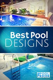 5 Adjectives That Describe The Best Pool Designs Pool Pricer Luxury Swimming Pools Cool Pools Pool Landscaping