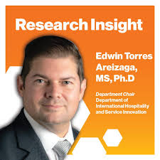 Published Faculty Research Edwin Torres Areizaga, Associate Professor and  Chair, Saunders College Department of International Hospitality and Service  Innovation, completed a study of virtual incivility among hospitality  workers. He co-authored an ...