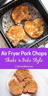 Air Fryer Crispy Pork Chops Shake And Bake Style Air Fryer World Recipe Shake And Bake Pork Air Fryer Pork Chops Baked Pork Chops