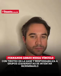 Fernando Abreu rechaza vínculo con tiroteo en UASD