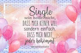 Vergeben  sein ist trotzdem ein  wunderbares gefühl __ ♥♡. Spruch Single Sein Heisst Nicht