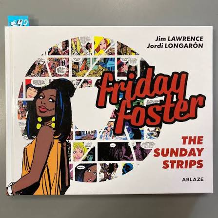 Friday Foster: The Sunday Strips – Little Deer Comics