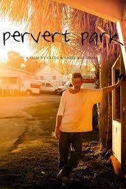 Pervert Park - Rotten Tomatoes