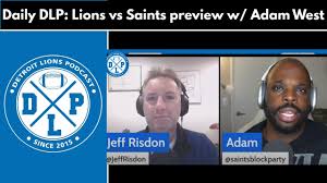 Adam West of Saints Block Podcast | Detroit Lions Podcast - YouTube