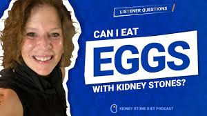 Can I eat eggs if I have kidney stones?
