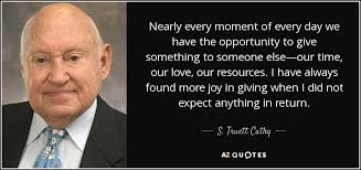 TOP 25 QUOTES BY S. TRUETT CATHY