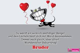 Lustige Geburtstagswunsche Zum Freunde Bruder Schwester Geburtstagswunsche Bruder Lustige Geburtstagswunsche Bruder Geburtstag