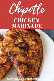 Chipotle Marinade Next Level Grilled Chicken Recipe Healthy Grilled Chicken Recipes Grilled Chicken Recipes Chipotle Recipes Chicken