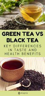 Black Tea Vs Green Tea Which One Is Better Pique Green Tea Benefits Black Tea Benefits Black Tea