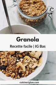Recette Delicieuse De Granola Ig Bas Cuisiner Ig Bas Recette Recette Granola Maison Alimentation Recettes Granola