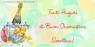 Cartoline Di Onomastico Per Sorella Non U00e8 Il Nome A Rendere Unica Una Persona Ma La Persona A Rendere Unico Il Nome Buon Onomastico Onomastico Sorelline