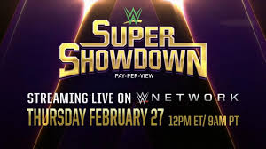 Wwe Super Showdown 2020 Results Live Coverage Discussion Wwe Championship Wwe Pay Per View Super