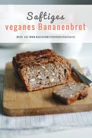 Veganes Bananenbrot Rezept Mit Wenig Zucker Saftiges Bananenbrot Ohne Ei Einfaches Bananenbrot Backen Bananen Brot Bananenbrot Bananenbrot Rezept
