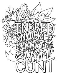 You can access to our coloring pages for adults by clicking on these different keywords. Printable Swear Word Printable Quote Coloring Pages For Adults Novocom Top