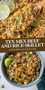 Tex Mex Ground Beef And Rice Skillet Yellowblissroad Com Recipe In 2020 Beef And Rice Beef Dinner Ground Beef