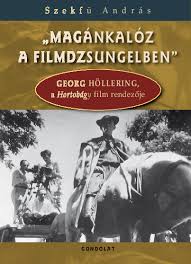 4 teljes film magyarul online 2002 film teljes reszkessetek, betörők! Pdf Magankaloz A Filmdzsungelben Georg Hollering A Hortobagy Film Rendezoje 2014 Andras Szekfu Academia Edu
