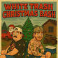 WHITE TRASH CHRISTMAS BASH ???? event in Auburn, AL