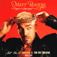 JUST ANNOUNCED: Matt Rogers: The Prince of Christmas Tour is coming to The  Vic Theatre