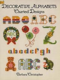 Decorative Alphabets Charted Designs By Barbara Christopher