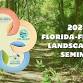 Florida-Friendly Landscaping™ Seminar 2025