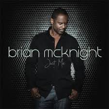 Music video by brian mcknight performing back at one. Just Me Brian Mcknight Album Wikipedia