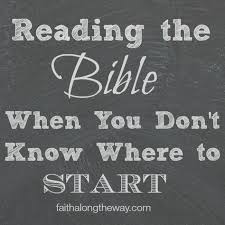 How To Read The Bible When You Don T Know Where To Start Bible Studies For Beginners Learn The Bible Couples Bible Study