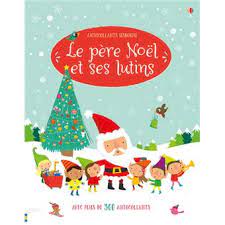 Utilise ta souris pour tirer. Le Pere Noel Et Ses Lutins Autocollants Usborne Broche Fiona Watt Stella Baggott Lorraine Beurton Sharp Achat Livre Fnac