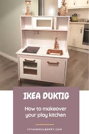 Ikea Duktig Makeover How To Hack The Infamous Play Kitchen Ivy And Mulberry Kitchen Diy Makeover Ikea Play Kitchen Ikea Kitchen
