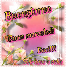 Pin Di Meli Solelunaestelle Su Il Giorno E La Notte Buon Mercoledi Mercoledi Buongiorno