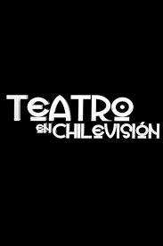 Estoy pensando en hacer algo: Teatro En Chilevision Tv Series 2003 2014 The Movie Database Tmdb