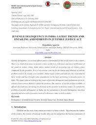 Pdf Juvenile Delinquency In India Latest Trends And Entailing Amendments In Juvenile Justice Act