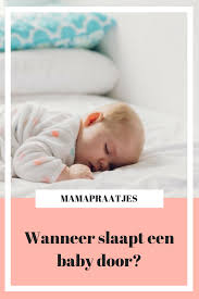 Vanaf Wanneer Slaapt Een Baby Door Mama Praatjes Baby Kinderen Voeding Baby Hapjes